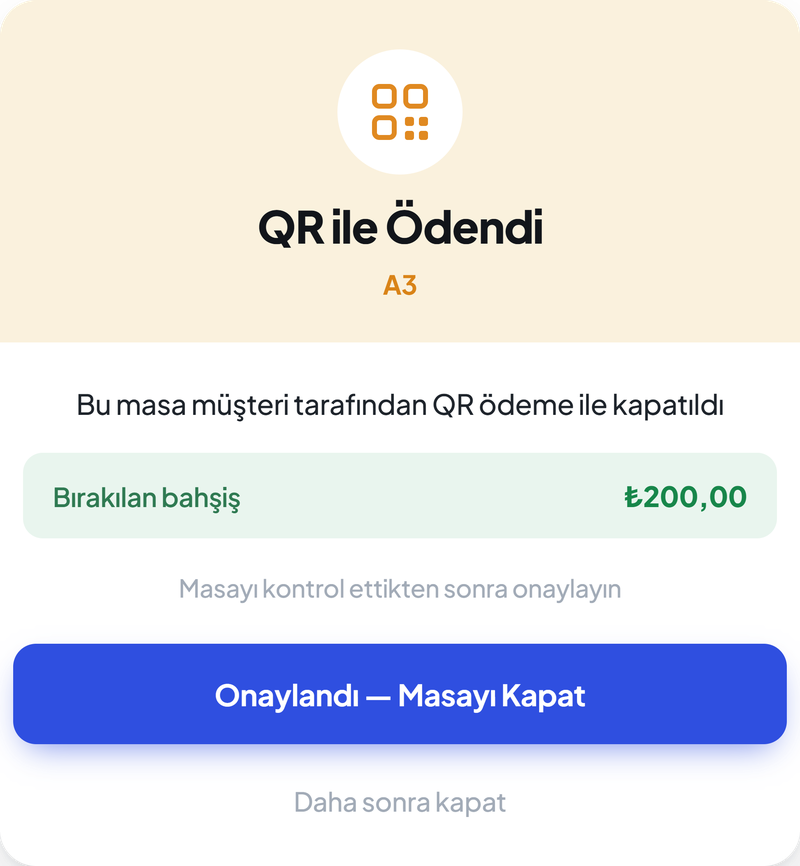 Garsona gösterilen QR ile Ödendi onay penceresi